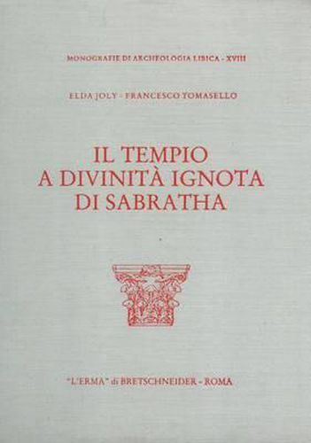 Cover image for Il Tempio a Divinita Ignota Di Sabratha