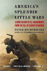 Cover image for America's Splendid Little Wars