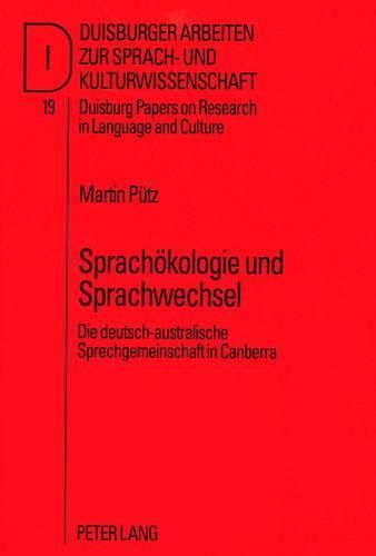 Cover image for Sprachoekologie Und Sprachwechsel: Die Deutsch-Australische Sprechgemeinschaft in Canberra