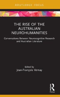 Cover image for The Rise of the Australian Neurohumanities