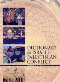 Cover image for Dictionary of the Israeli-Palestinian Conflict