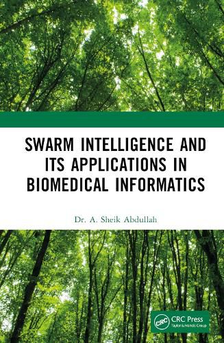 Cover image for Swarm Intelligence and its Applications in Biomedical Informatics