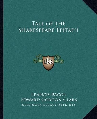 Tale of the Shakespeare Epitaph