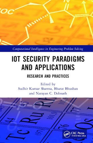 Cover image for IoT Security Paradigms and Applications: Research and Practices