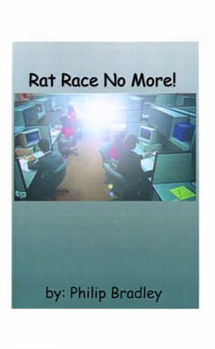 Cover image for Rat Race No More!