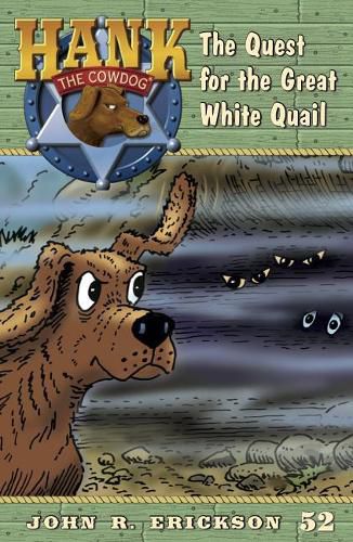 The Quest for the Great White Quail