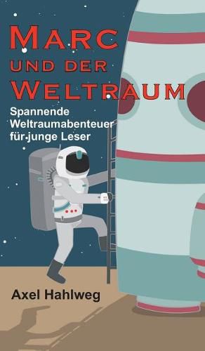 Cover image for Marc und der Weltraum