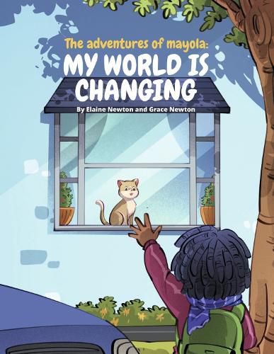 Cover image for The Adventures of Mayola: My World Is Changing