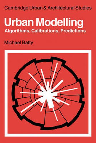 Cover image for Urban Modelling: Algorithms, Calibrations, Predictions