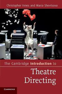 Cover image for The Cambridge Introduction to Theatre Directing