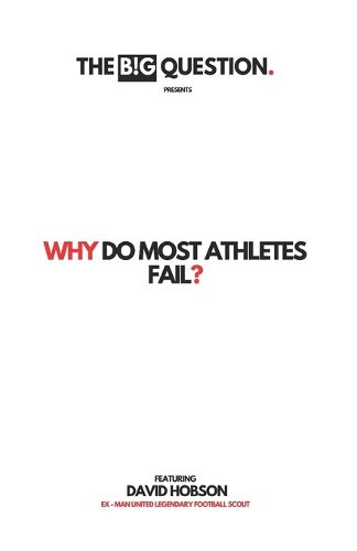 Why Do Most Athletes Fail?