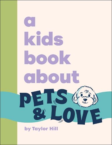 Cover image for A Kids Book About Pets and Love
