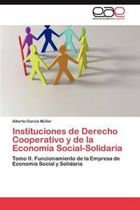 Cover image for Instituciones de Derecho Cooperativo y de La Economia Social-Solidaria