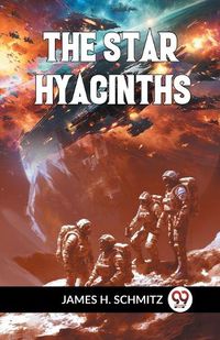 Cover image for The Star Hyacinths