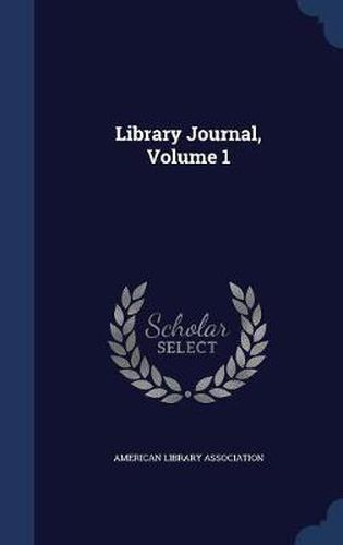 Cover image for Library Journal; Volume 1