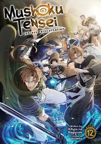 Cover image for Mushoku Tensei: Jobless Reincarnation (Light Novel) Vol. 12