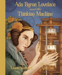Cover image for Ada Byron Lovelace and the Thinking Machine