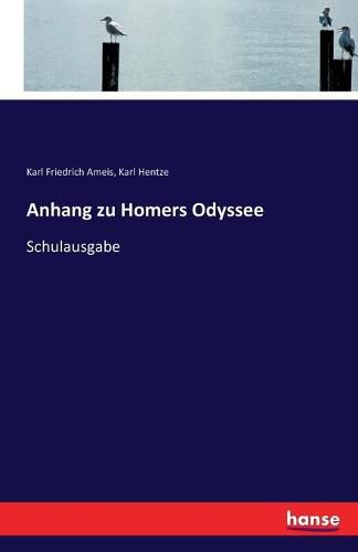 Cover image for Anhang zu Homers Odyssee: Schulausgabe