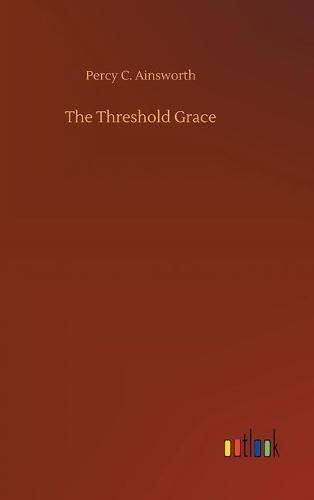 Cover image for The Threshold Grace