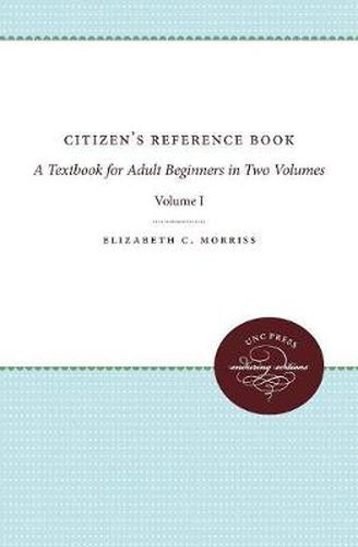 Cover image for Citizen's Reference Book: Volume 1: A Textbook for Adult Beginners in Community Schools