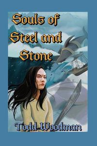 Cover image for Souls of Steel and Stone