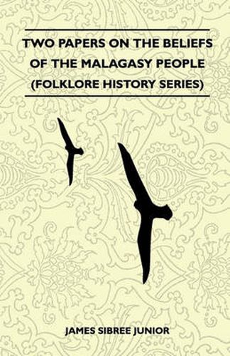 Cover image for Two Papers On The Beliefs Of The Malagasy People (Folklore History Series)