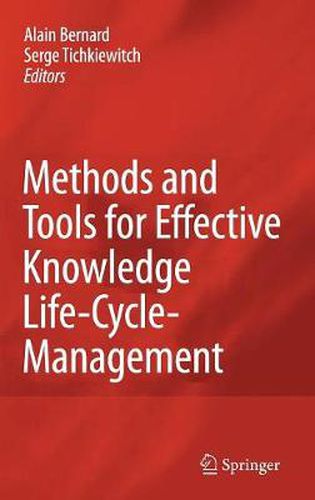 Cover image for Methods and Tools for Effective Knowledge Life-Cycle-Management
