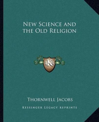 New Science and the Old Religion