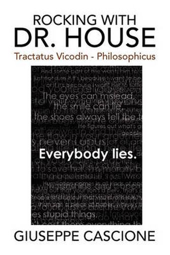 Cover image for Rocking with Dr. House: Tractatus Vicodin - Philosophicus
