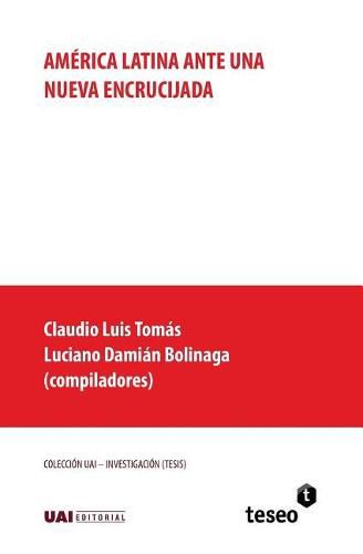 Cover image for America Latina ante una nueva encrucijada