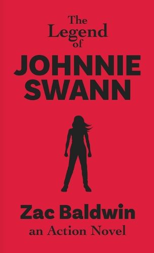 Cover image for The Legend of Johnnie Swann