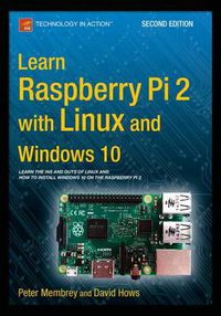 Cover image for Learn Raspberry Pi 2 with Linux and Windows 10