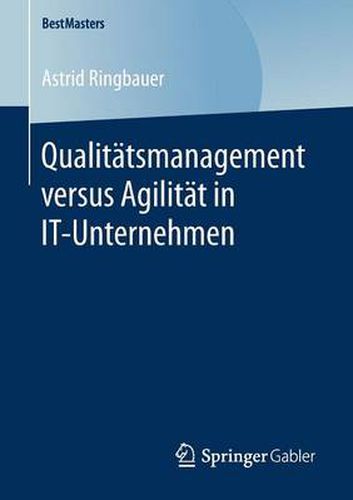 Cover image for Qualitatsmanagement versus Agilitat in IT-Unternehmen