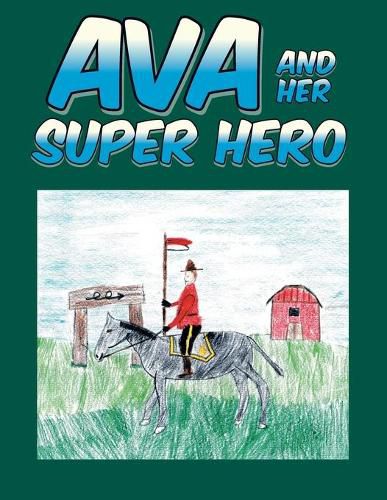 Cover image for Ava and Her Super Hero