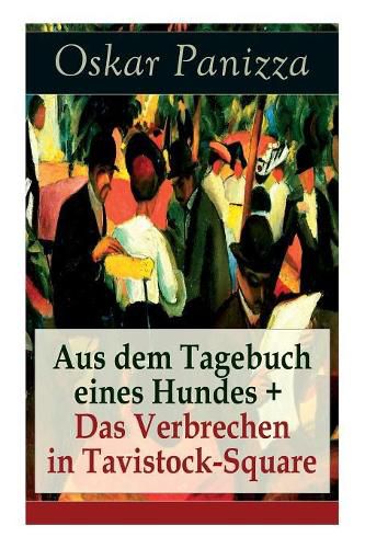 Cover image for Aus dem Tagebuch eines Hundes + Das Verbrechen in Tavistock-Square