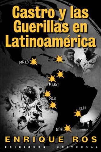 Cover image for Castro y Las Guerillas En Latinoamerica