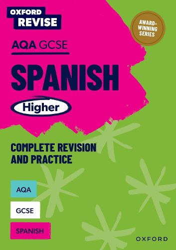 Cover image for Oxford Revise: AQA GCSE Spanish Higher