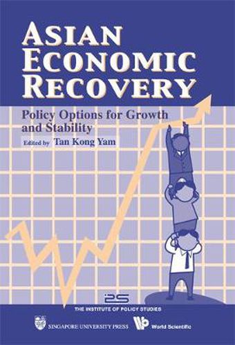 Cover image for Asian Economic Recovery: Policy Options For Growth & Stability