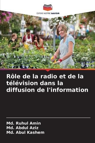Cover image for Role de la radio et de la television dans la diffusion de l'information
