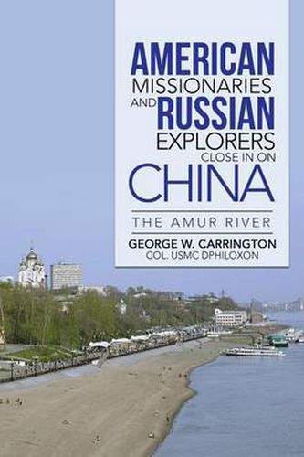 Cover image for American Missionaries and Russian Explorers Close in on China