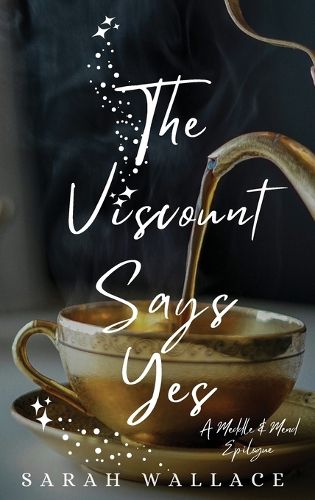 Cover image for The Viscount Says Yes