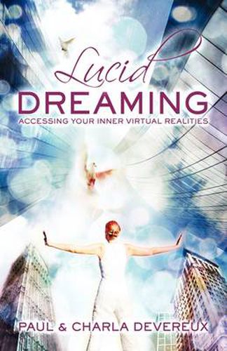 Cover image for Lucid Dreaming: Accessing Your Inner Virtual Realities