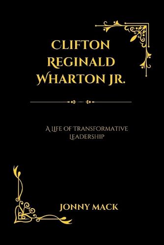 Cover image for Clifton Reginald Wharton Jr.