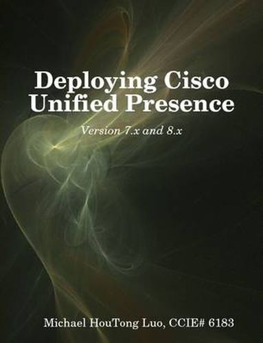 Cover image for Deploying Cisco Unified Presence