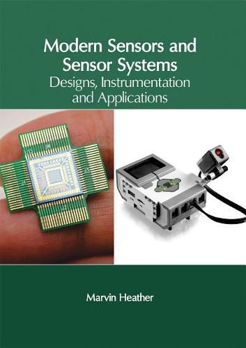 Cover image for Modern Sensors and Sensor Systems: Designs, Instrumentation and Applications