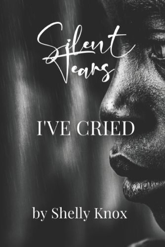 Cover image for Silent Tears I've Cried