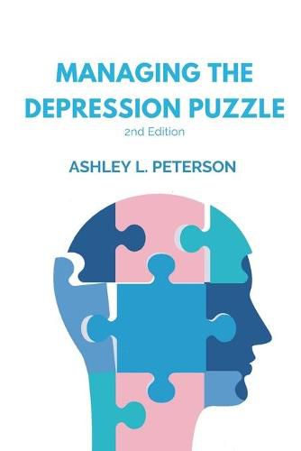 Cover image for Managing the Depression Puzzle: Second Edition