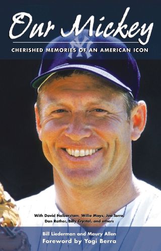 Cover image for Our Mickey: Cherished Memories of an American Icon