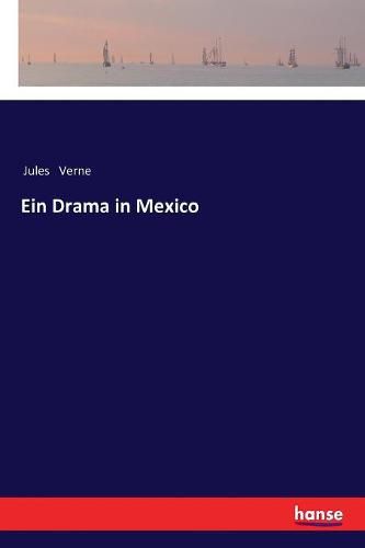 Cover image for Ein Drama in Mexico