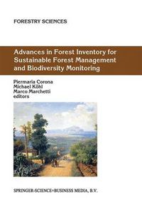 Cover image for Advances in Forest Inventory for Sustainable Forest Management and Biodiversity Monitoring